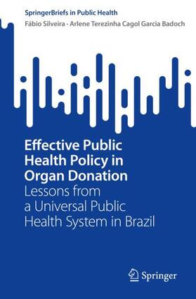 Badoch / Silveira | Effective Public Health Policy in Organ Donation | Buch | 978-3-030-99287-3 | sack.de