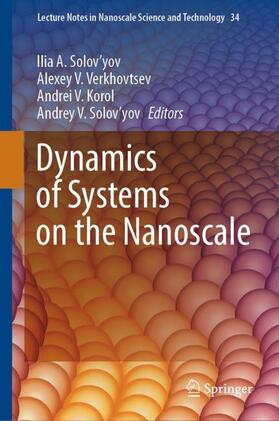 Solov'yov / Verkhovtsev / Korol |  Dynamics of Systems on the Nanoscale | Buch |  Sack Fachmedien