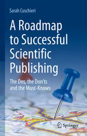 Cuschieri |  A Roadmap to Successful Scientific Publishing | eBook | Sack Fachmedien