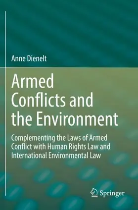 Dienelt |  Armed Conflicts and the Environment | Buch |  Sack Fachmedien