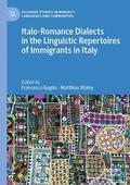 Wolny / Goglia |  Italo-Romance Dialects in the Linguistic Repertoires of Immigrants in Italy | Buch |  Sack Fachmedien