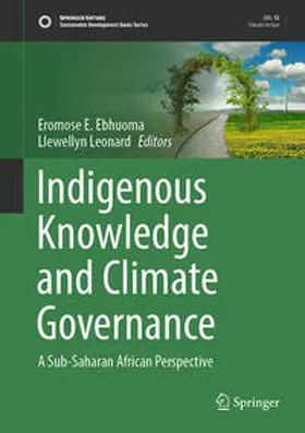 Ebhuoma / Leonard | Indigenous Knowledge and Climate Governance | E-Book | sack.de