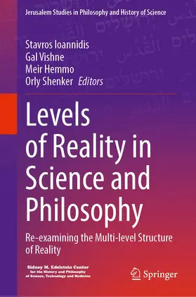 Ioannidis / Shenker / Vishne |  Levels of Reality in Science and Philosophy | Buch |  Sack Fachmedien