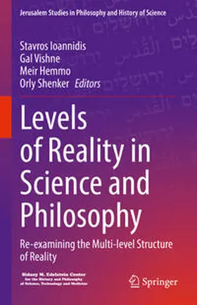 Ioannidis / Vishne / Hemmo |  Levels of Reality in Science and Philosophy | eBook | Sack Fachmedien