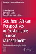 Saarinen / Moswete / Lubbe |  Southern African Perspectives on Sustainable Tourism Management | Buch |  Sack Fachmedien
