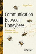 Tautz |  Communication Between Honeybees | Buch |  Sack Fachmedien