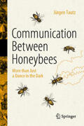 Tautz |  Communication Between Honeybees | eBook | Sack Fachmedien