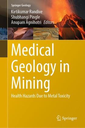 Randive / Agnihotri / Pingle | Medical Geology in Mining | Buch | 978-3-030-99494-5 | sack.de