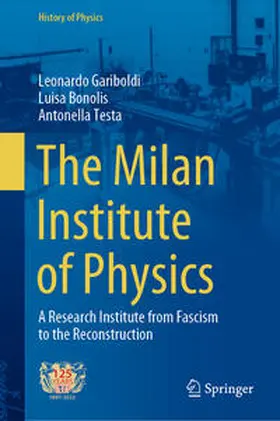 Gariboldi / Bonolis / Testa |  The Milan Institute of Physics | eBook | Sack Fachmedien