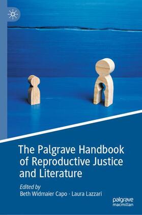Lazzari / Capo | The Palgrave Handbook of Reproductive Justice and Literature | Buch | 978-3-030-99529-4 | sack.de