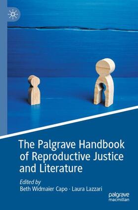 Lazzari / Capo | The Palgrave Handbook of Reproductive Justice and Literature | Buch | 978-3-030-99532-4 | sack.de