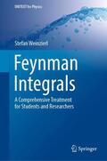 Weinzierl |  Feynman Integrals | Buch |  Sack Fachmedien