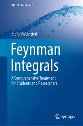 Weinzierl |  Feynman Integrals | eBook | Sack Fachmedien