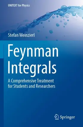 Weinzierl |  Feynman Integrals | Buch |  Sack Fachmedien