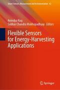 Mukhopadhyay / Nag |  Flexible Sensors for Energy-Harvesting Applications | Buch |  Sack Fachmedien