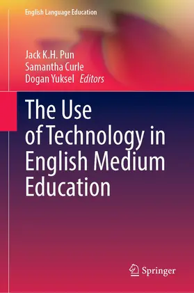 Pun / Yuksel / Curle |  The Use of Technology in English Medium Education | Buch |  Sack Fachmedien