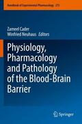 Neuhaus / Cader |  Physiology, Pharmacology and Pathology of the Blood-Brain Barrier | Buch |  Sack Fachmedien