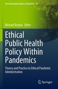 Boylan |  Ethical Public Health Policy Within Pandemics | Buch |  Sack Fachmedien