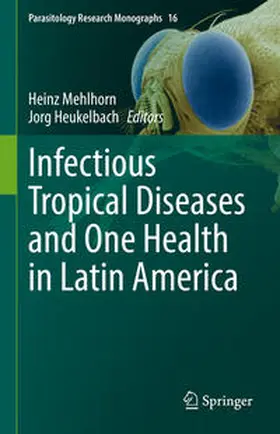 Mehlhorn / Heukelbach |  Infectious Tropical Diseases and One Health in Latin America | eBook | Sack Fachmedien