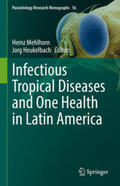 Mehlhorn / Heukelbach |  Infectious Tropical Diseases and One Health in Latin America | eBook | Sack Fachmedien