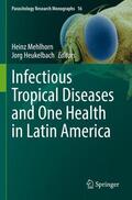 Heukelbach / Mehlhorn |  Infectious Tropical Diseases and One Health in Latin America | Buch |  Sack Fachmedien