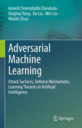 Sreevallabh Chivukula / Yang / Zhou | Adversarial Machine Learning | Buch | 978-3-030-99771-7 | sack.de