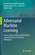 Sreevallabh Chivukula / Yang / Zhou |  Adversarial Machine Learning | Buch |  Sack Fachmedien