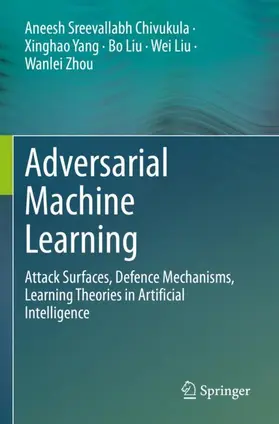 Sreevallabh Chivukula / Yang / Zhou |  Adversarial Machine Learning | Buch |  Sack Fachmedien