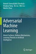 Sreevallabh Chivukula / Yang / Zhou |  Adversarial Machine Learning | Buch |  Sack Fachmedien