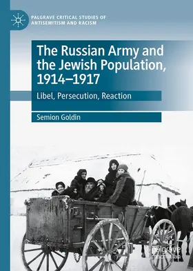 Goldin |  The Russian Army and the Jewish Population, 1914-1917 | Buch |  Sack Fachmedien