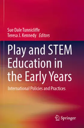 Kennedy / Tunnicliffe |  Play and STEM Education in the Early Years | Buch |  Sack Fachmedien