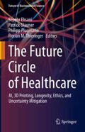 Ehsani / Glauner / Plugmann |  The Future Circle of Healthcare | eBook | Sack Fachmedien