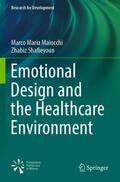 Shafieyoun / Maiocchi |  Emotional Design and the Healthcare Environment | Buch |  Sack Fachmedien