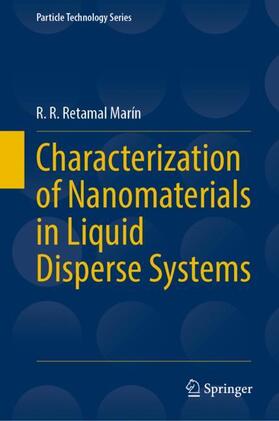 Retamal Marín |  Characterization of Nanomaterials in Liquid Disperse Systems | Buch |  Sack Fachmedien