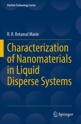 Retamal Marín |  Characterization of Nanomaterials in Liquid Disperse Systems | Buch |  Sack Fachmedien