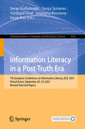 Kurbanoglu / Kurbanoglu / Špiranec |  Information Literacy in a Post-Truth Era | eBook | Sack Fachmedien