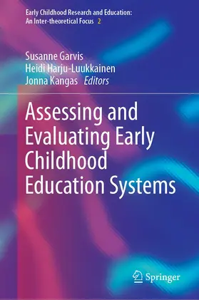 Garvis / Kangas / Harju-Luukkainen |  Assessing and Evaluating Early Childhood Education Systems | Buch |  Sack Fachmedien