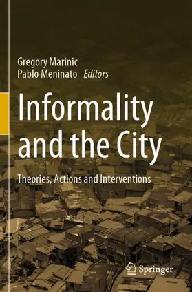 Meninato / Marinic |  Informality and the City | Buch |  Sack Fachmedien