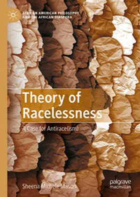Mason |  Theory of Racelessness | eBook | Sack Fachmedien