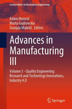 Hamrol / Maletic / Grabowska |  Advances in Manufacturing III | Buch |  Sack Fachmedien