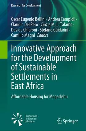 Bellini / Campioli / Del Pero | Innovative Approach for the Development of Sustainable Settlements in East Africa | Buch | 978-3-031-00283-0 | sack.de