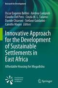 Bellini / Campioli / Del Pero |  Innovative Approach for the Development of Sustainable Settlements in East Africa | Buch |  Sack Fachmedien