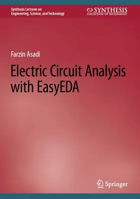 Asadi |  Electric Circuit Analysis with EasyEDA | Buch |  Sack Fachmedien