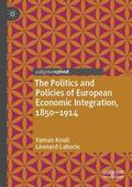Laborie / Kouli |  The Politics and Policies of European Economic Integration, 1850¿1914 | Buch |  Sack Fachmedien