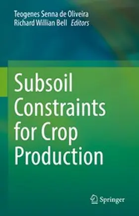 Oliveira / Bell | Subsoil Constraints for Crop Production | E-Book | www.sack.de