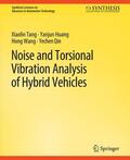 Tang / Qin / Huang |  Noise and Torsional Vibration Analysis of Hybrid Vehicles | Buch |  Sack Fachmedien