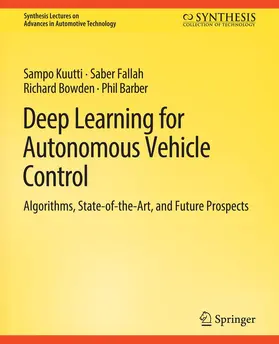 Kuutti / Barber / Fallah |  Deep Learning for Autonomous Vehicle Control | Buch |  Sack Fachmedien