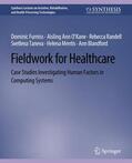 Furniss / Taneva / Blandford |  Fieldwork for Healthcare | Buch |  Sack Fachmedien