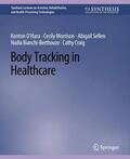 O'Hara / Morrison / Craig |  Body Tracking in Healthcare | Buch |  Sack Fachmedien