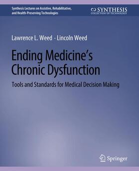 Weed |  Ending Medicine¿s Chronic Dysfunction | Buch |  Sack Fachmedien